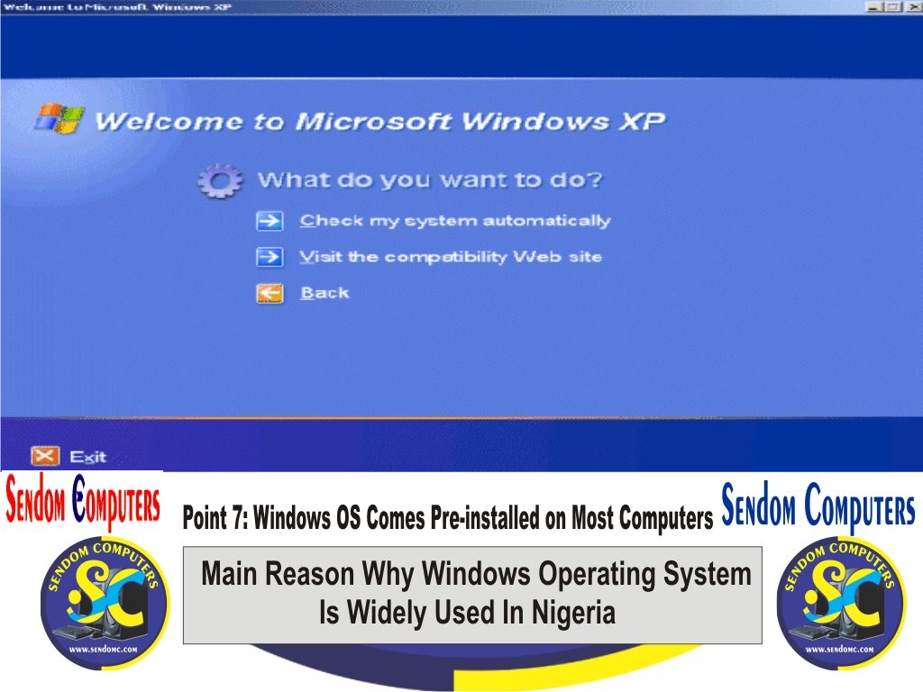Main Reason Why Windows Operating System is Widely Used In Nigeria - Point 7